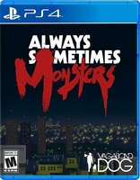 Always Sometimes Monsters [PS4, английская версия]
