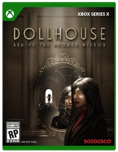 Dollhouse: Behind The Broken Mirror [Xbox Series X, английская версия]