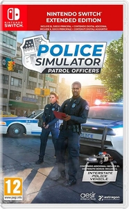 Police Simulator: Patrol Officers - Extended Edition [Nintendo Switch, русские субтитры]